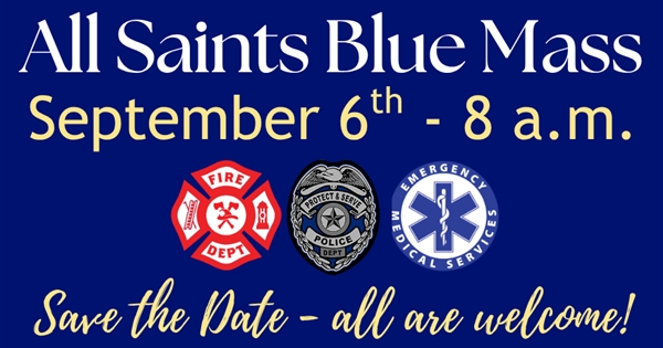 Annual Blue Mass - September 6th