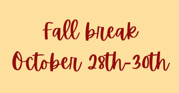 Fall Break