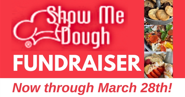 Show-Me-Dough Fundraiser