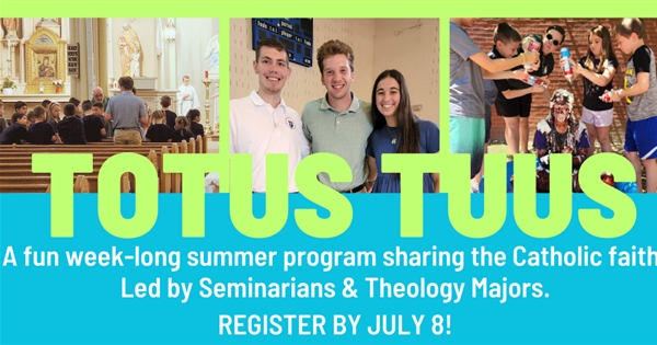 Totus Tuus Camp - Totally Yours!